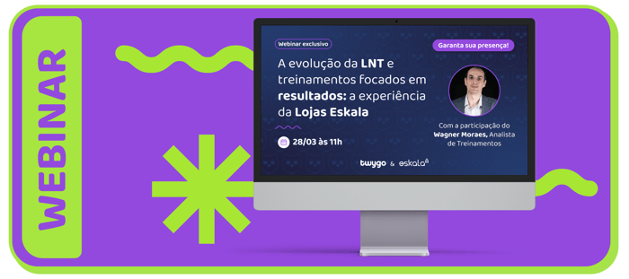 WEBINAR A evolução da LNT e treinamentos focados em resultados