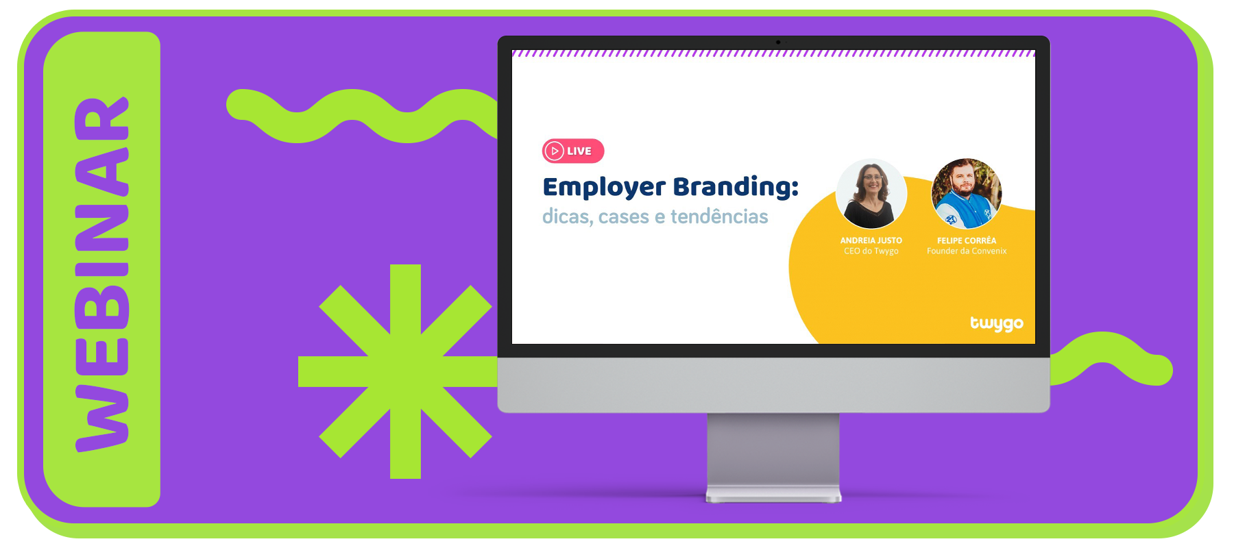 WEBINAR Employer Branding como transformar a sua empresa na mais desejada pelos talentos do mercado